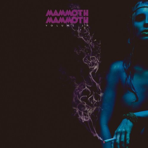 Mammoth Mammoth - Volume IV – Hammered Again