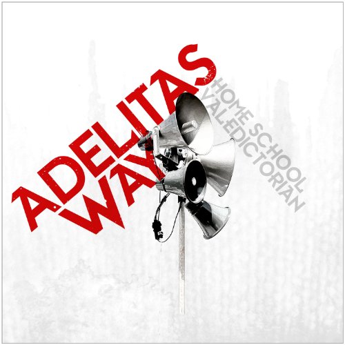 Adelitas Way - Home School Valedictorian (2011) 320kbps