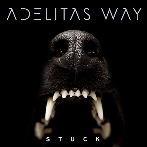 Adelitas Way - Stuck (Deluxe Edition) (2014) 320kbps