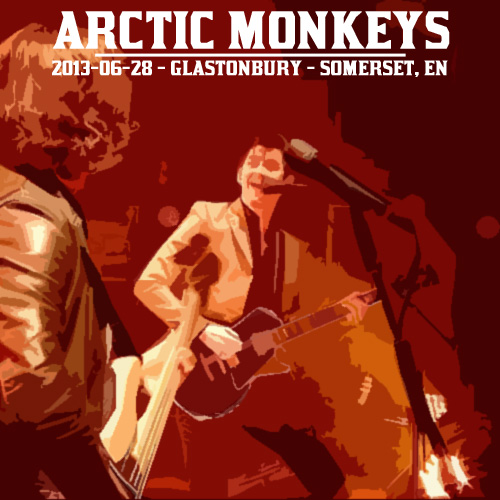 Arctic Monkeys - Glastonbury - Somerset, EN (Live) (2013) 320kbps