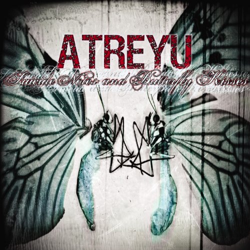 Atreyu - Suicide Notes and Butterfly Kisses (2002) 320kbps