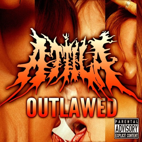 Attila - Outlawed
