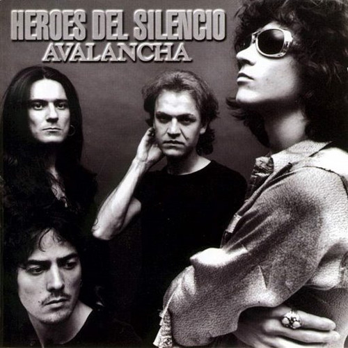 Heroes del Silencio - Avalancha (1995) 320kbps