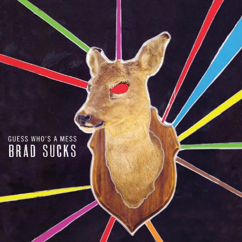 Brad Sucks - Guess Who's A Mess (2012) 320kbps