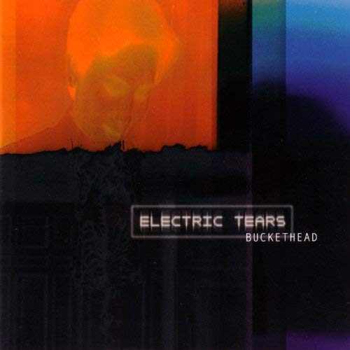 Buckethead - Electric Tears (2002) 320kbps