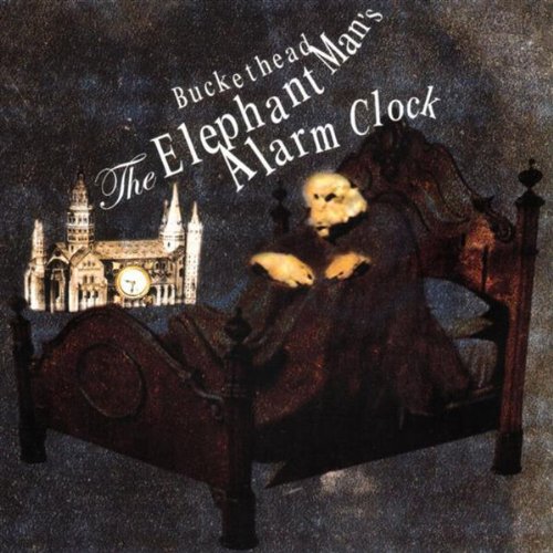 Buckethead - The Elephant Mans Alarm Clock (2006) 320kbps