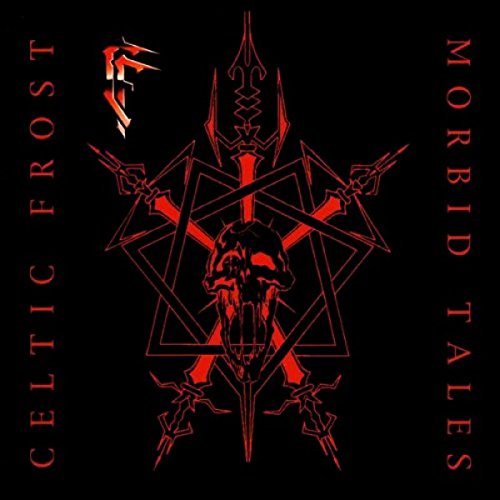 Celtic Frost - Morbid Tales (1984) 320kbps