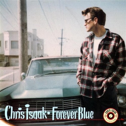 Chris Isaak - Forever Blue