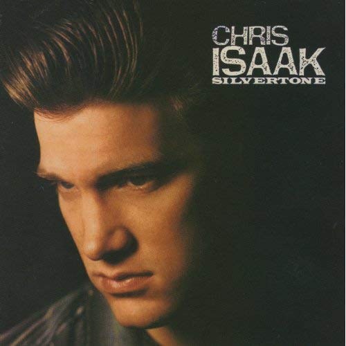 Chris Isaak - Silvertone