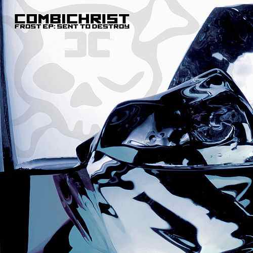 Combichrist - Frost EP - Sent To Destroy