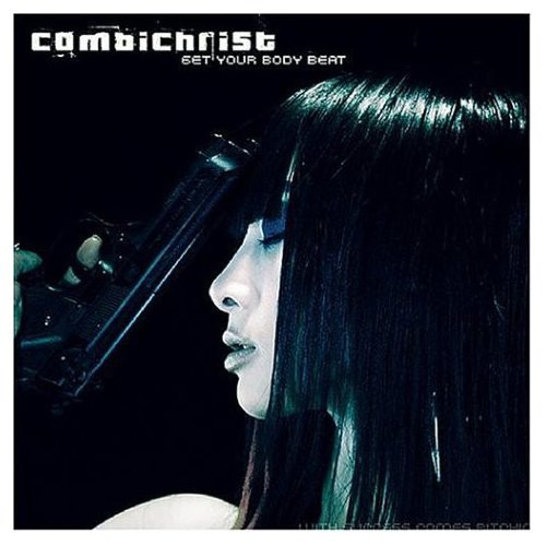 Combichrist - Get Your Body Beat (EP)