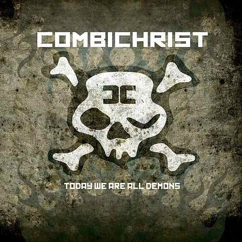 Combichrist - Today We Are All Demons (2009) 320kbps