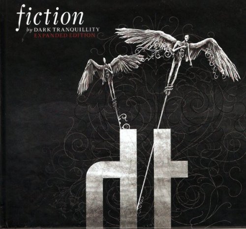 Dark Tranquillity - Fiction (Expanded Edition)