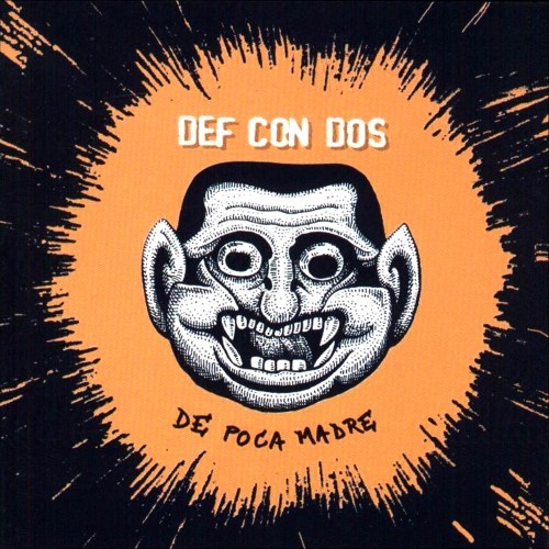 Def Con Dos - De Poca Madre (1998) 320kbps