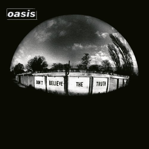 Oasis - Don't Believe the Truth (Japan Edition + Bonus Tracks) (2005) 320kbps