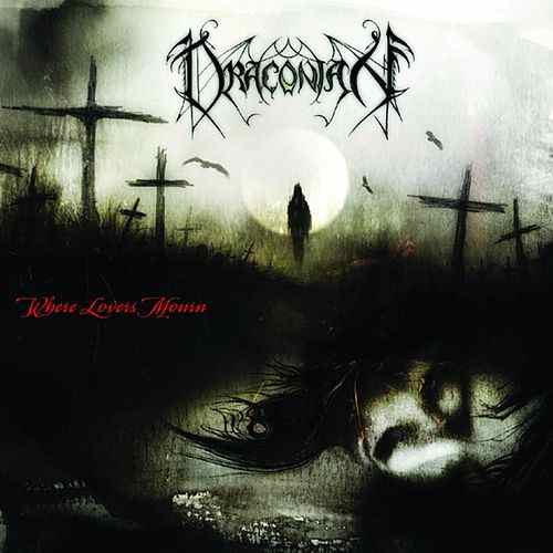 Draconian - Where Lovers Mourn (2003) 320kbps