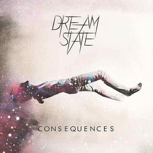 Dream State - Consequences (EP)