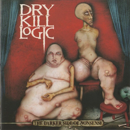 Dry Kill Logic - The Darker Side Of Nonsense (2001) 320kbps