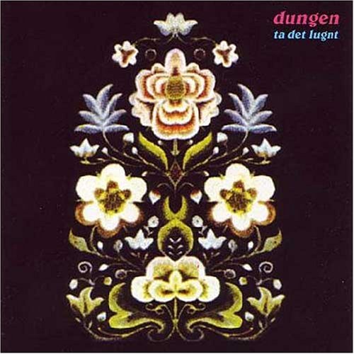 Dungen - Ta Det Lugnt