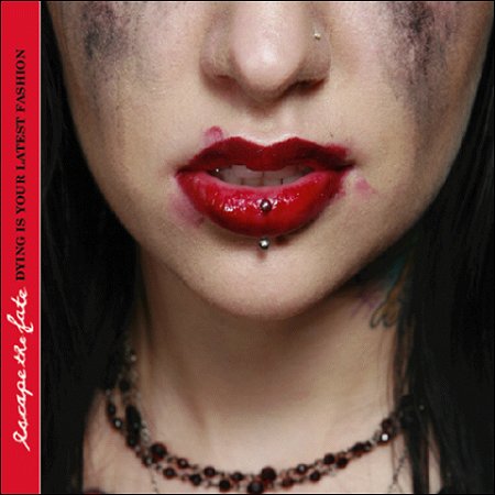 Escape the Fate - Dying Is Your Latest Fashion