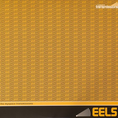 Eels - The MySpace Transmissions (2009) 320kbps