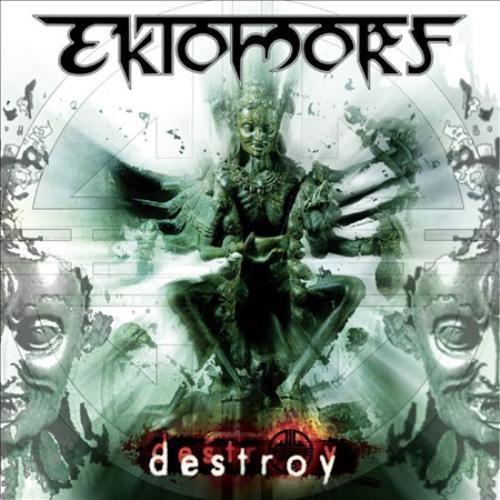 Ektomorf - Destroy (Limited Edition) (2004) 320kbps