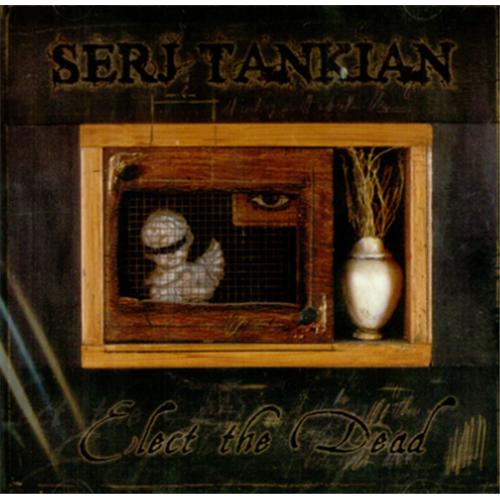 Serj Tankian - Elect the Dead (Limited Edition)