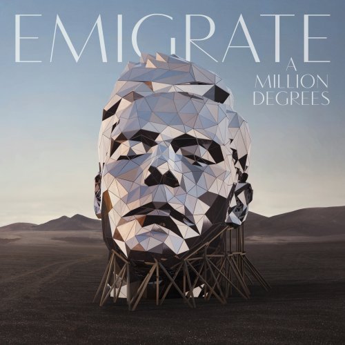 Emigrate - A Million Degrees (2018) 320kbps
