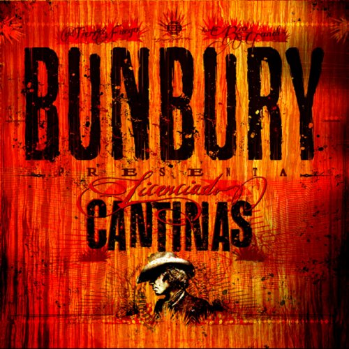 Enrique Bunbury - Licenciado Cantinas