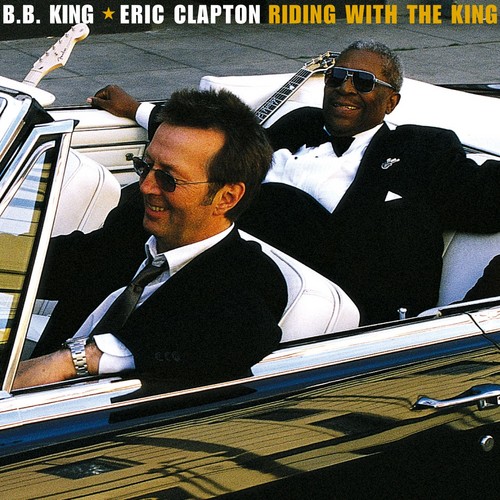 Eric Clapton - Riding with the King (With B.B. King)