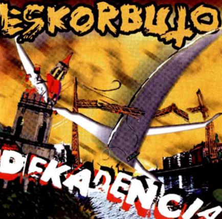 Eskorbuto - Dekadencia (1998) 320kbps