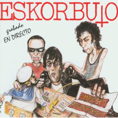 Eskorbuto - Impuesto Revolucionario - Live (1986) 320kbps