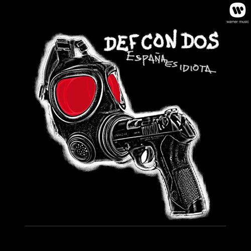 Def Con Dos - España Es Idiota (2013) 320kbps