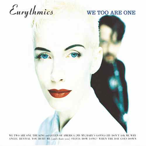 Eurythmics - We Too Are One (1989) 320kbps