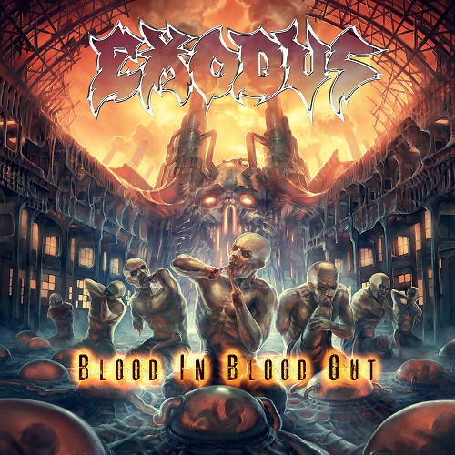 Exodus - Blood In, Blood Out (2014) 320kbps
