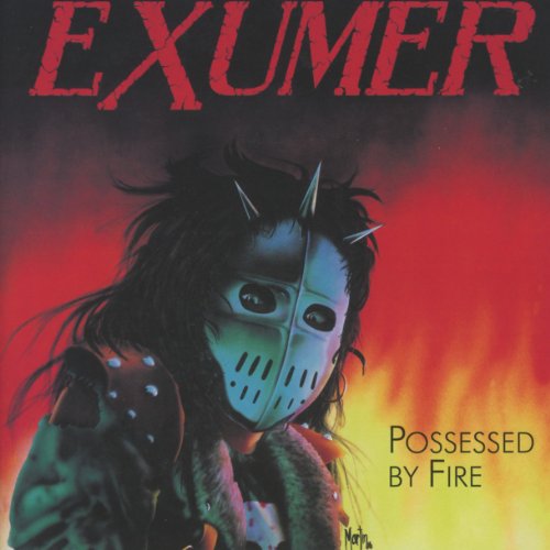Exumer - Possessed By Fire (+ A Mortal In Black 1985 Demo) (1986) 320kbps
