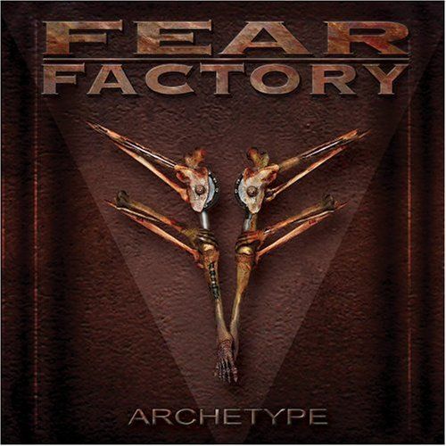 Fear Factory - Archetype (2004) 320kbps