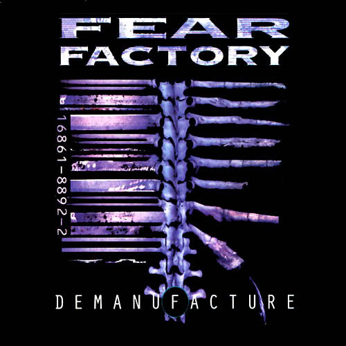Fear Factory - Demanufacture (Digipak) (1995) 320kbps