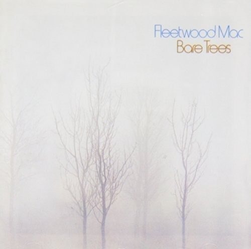 Fleetwood Mac - Bare Trees (1972) 320kbps