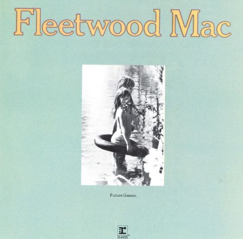 Fleetwood Mac - Future Games (1971) 320kbps