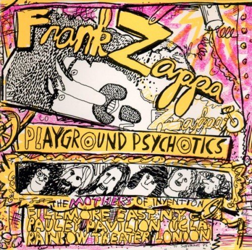 Frank Zappa - Playground Psychotics