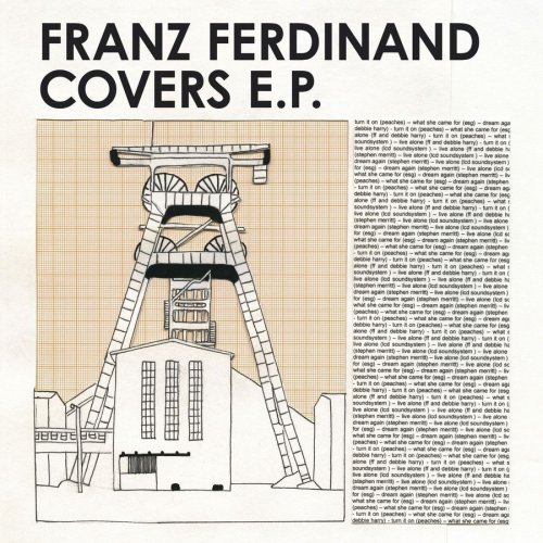 Franz Ferdinand - Franz Ferdinand Covers E.P. (UK) (2011) 320kbps
