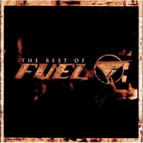Fuel - The Best of Fuel (Compilation)