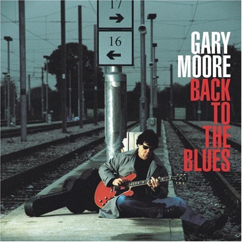 Gary Moore - Back To The Blues (2001) 320kbps