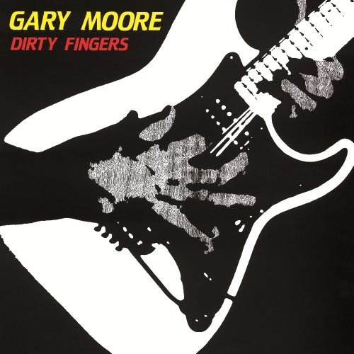 Gary Moore - Dirty Fingers (1987) 320kbps