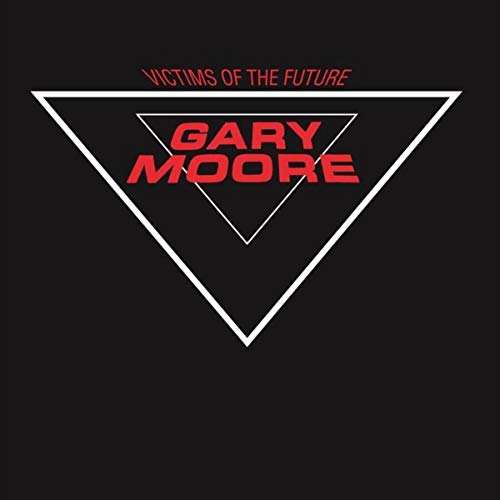 Gary Moore - Victims Of The Future (1984) 320kbps
