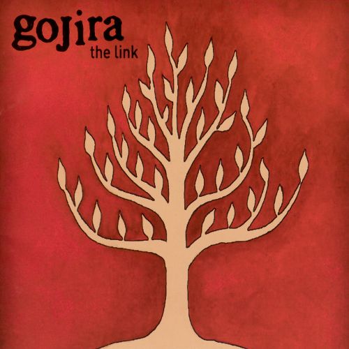 Gojira - The Link (Re-Release) (2003) 320kbps