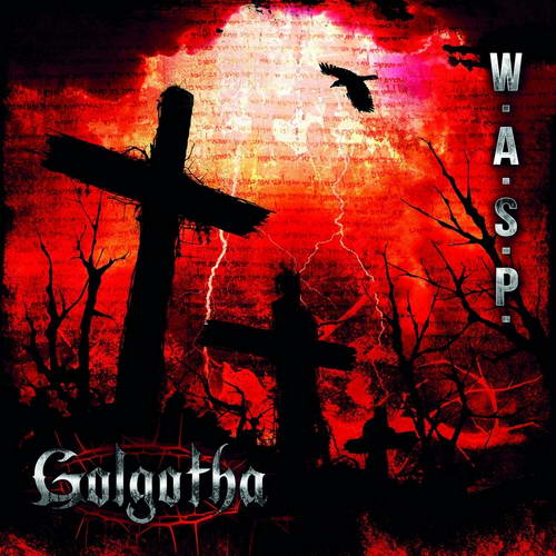 W.A.S.P. - Golgotha (2015) 320kbps