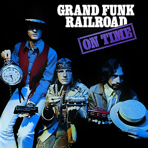Grand Funk Railroad - On Time