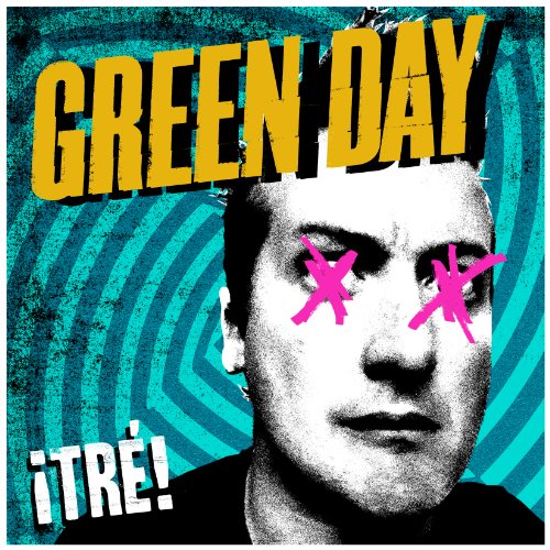 Green Day - ¡TRÉ! (2012) 320kbps